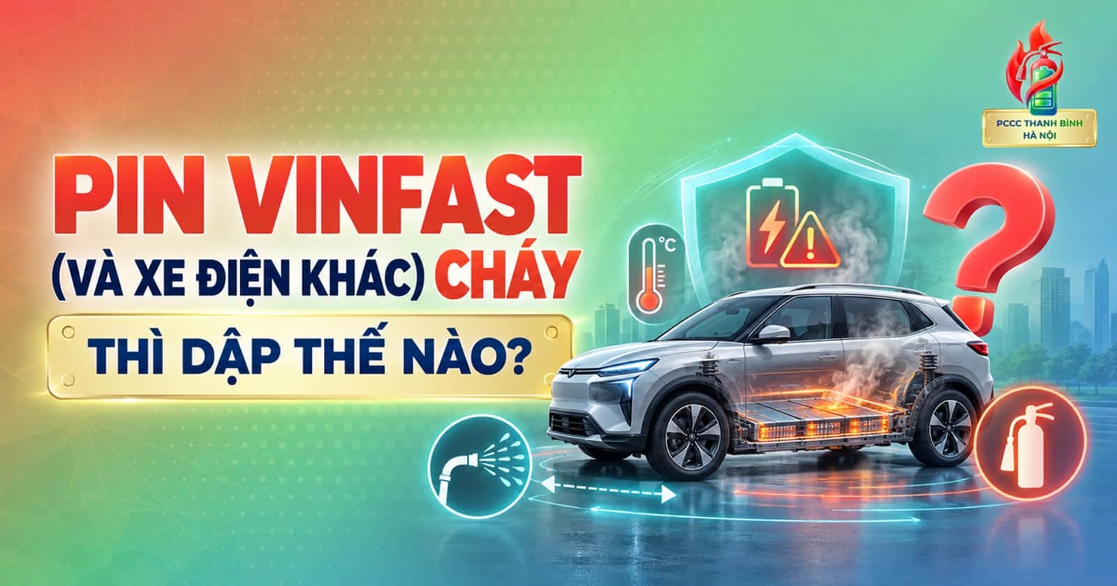 Pin VinFast (và xe điện khác) cháy thì dập thế nào?