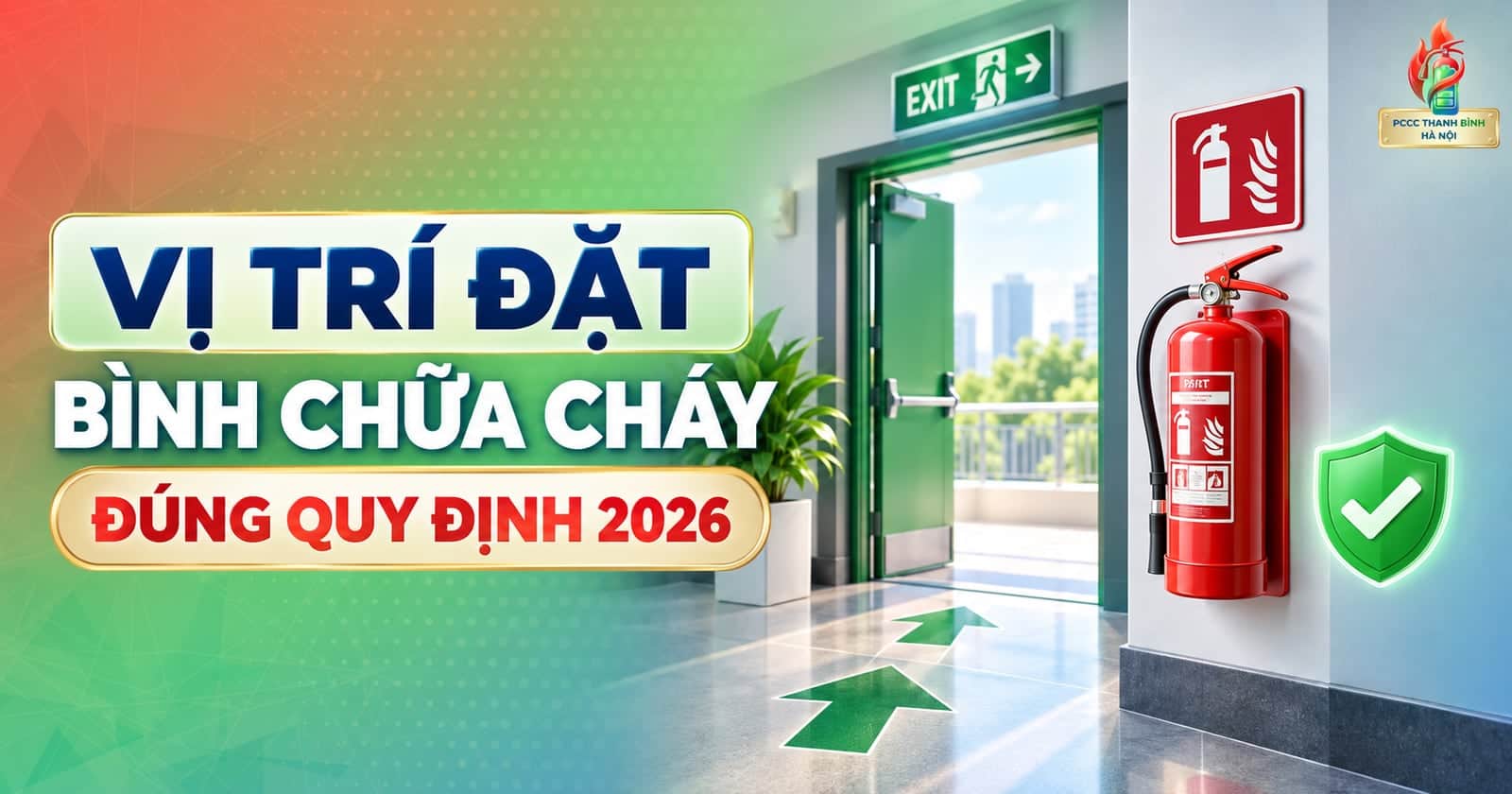 Vị trí đặt bình chữa cháy đúng quy định 2026